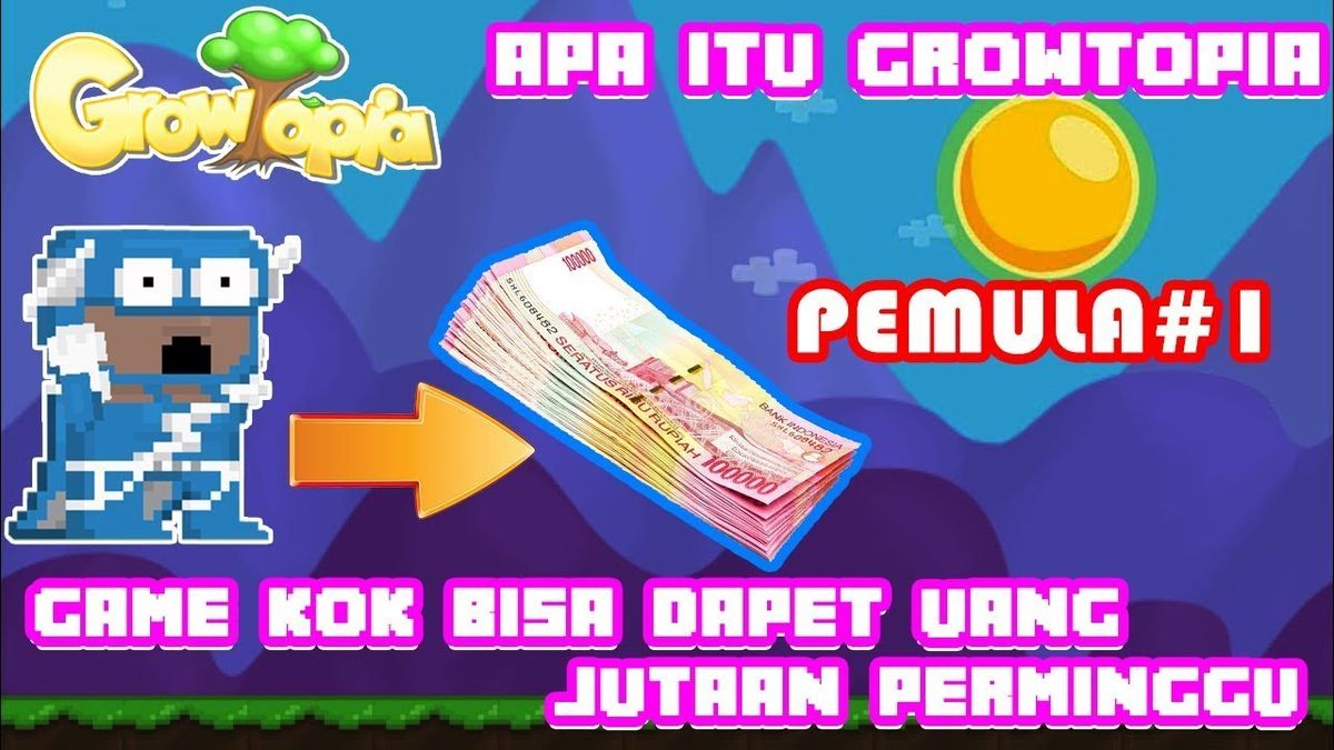 Growtopia Aplikasi Penghasil Uang Dunia Maya yang Menyenangkan