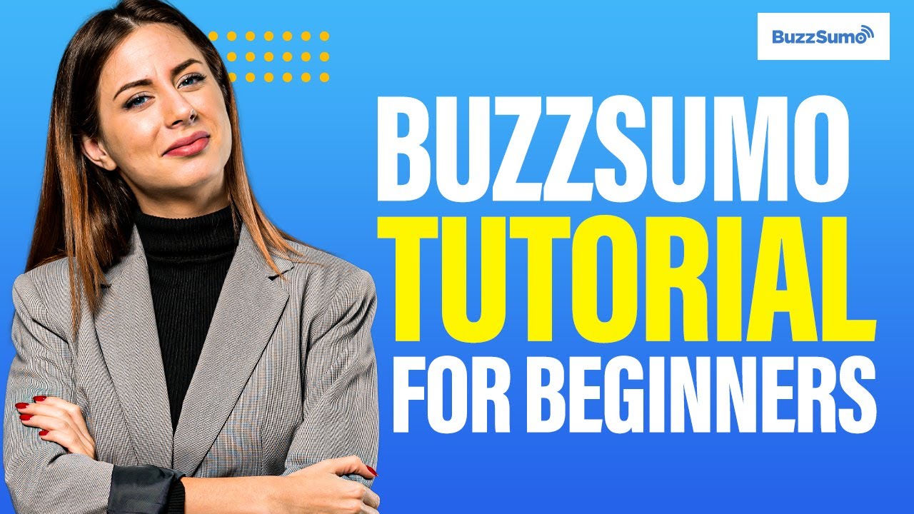 Tutorial BuzzSumo Alat Teknis Untuk Riset Konten dan Pemasaran Digital