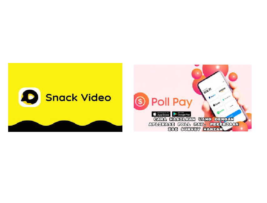 SnackVideo & Poll Pay Solusi Keuangan Praktis