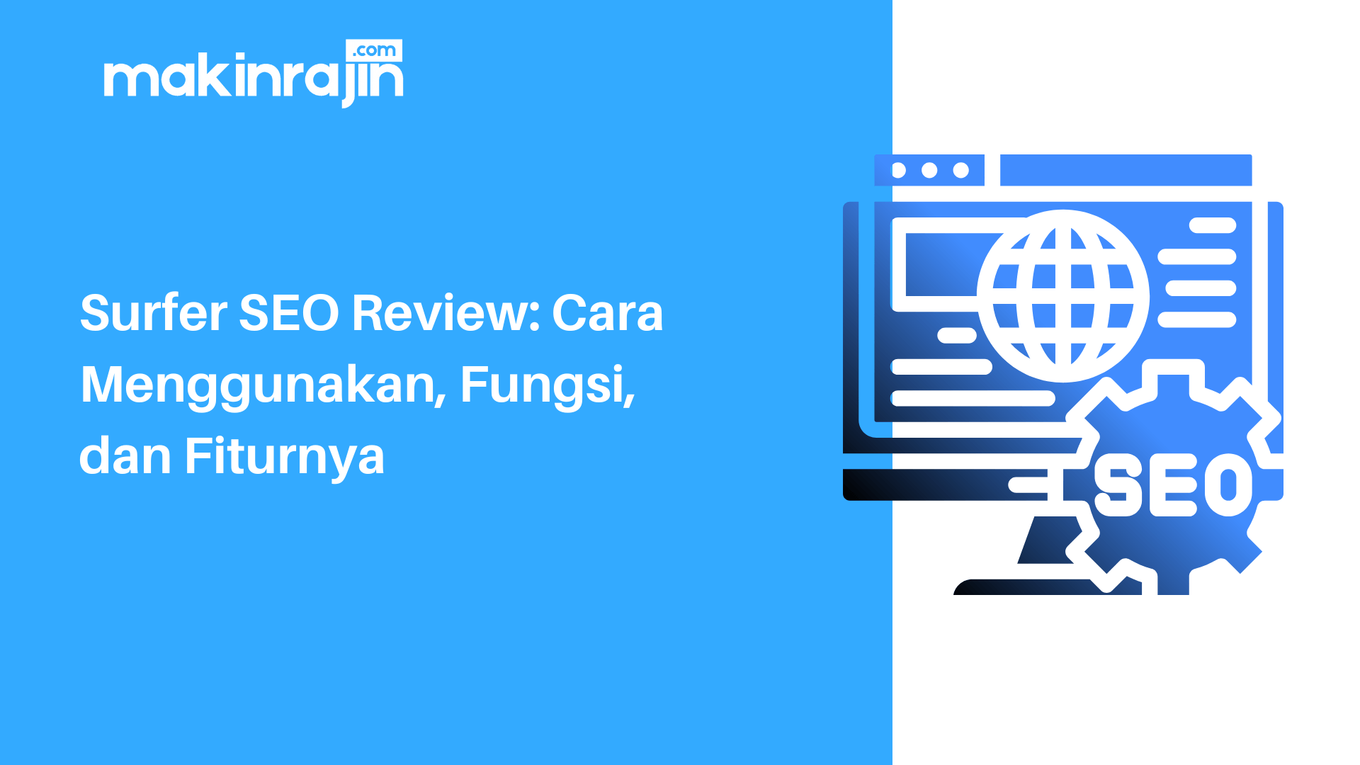Tutorial SEO Surfer Panduan Lengkap untuk Mengoptimalkan Peringkat Konten