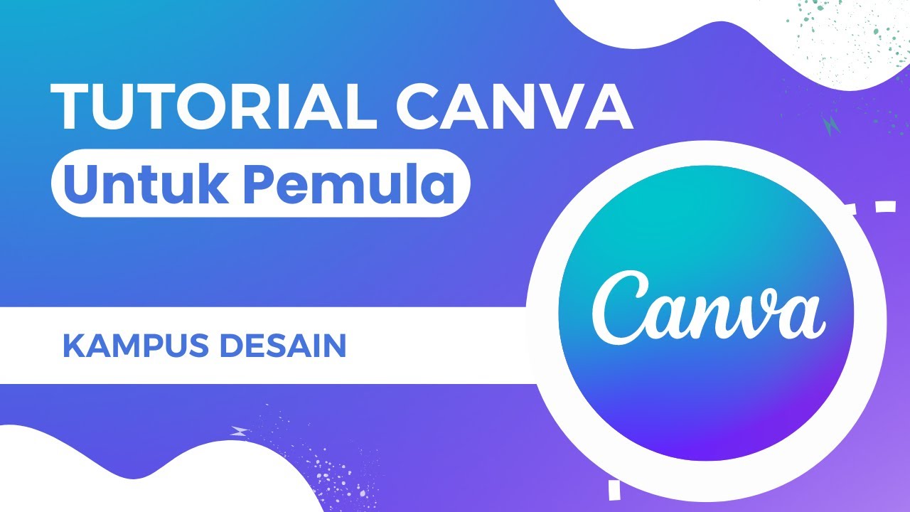 Tutorial Canva Panduan Lengkap untuk Pemula Membuat Desain Profesional dengan Mudah